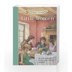 Little Women (Classic Starts) by Alcott, Louisa May Book-9781402712364