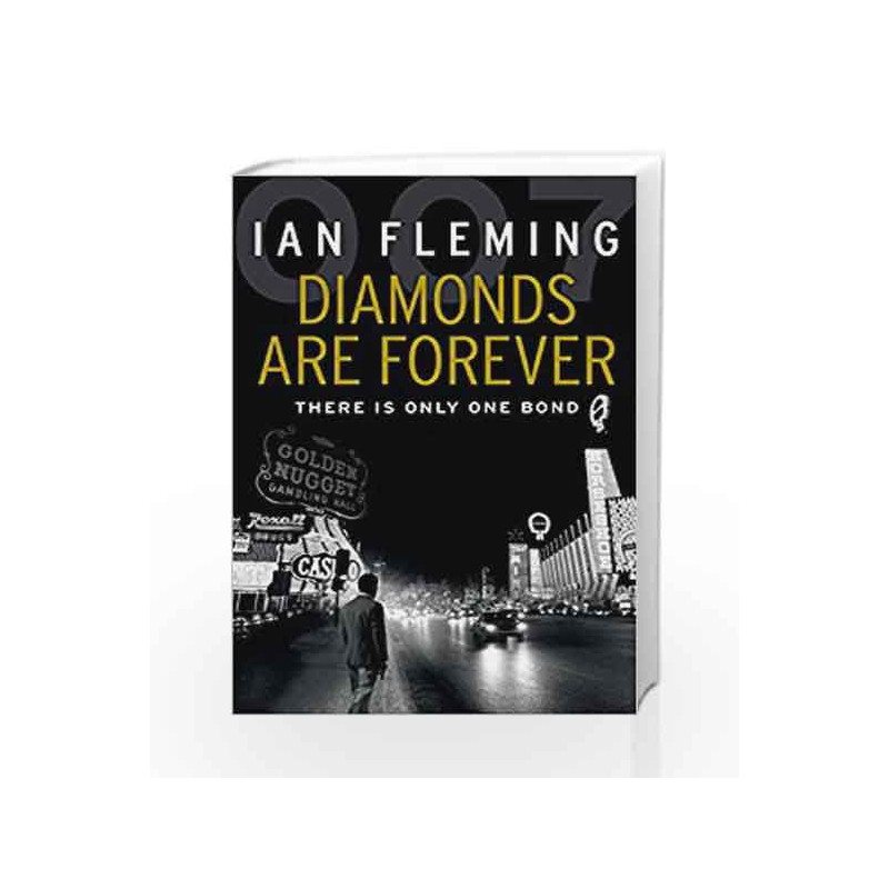 Diamonds are Forever: James Bond 007 by Ian Fleming Book-9780099576037
