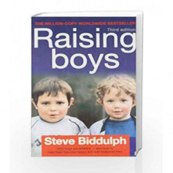 Raising Boy: Different and How to Help Them Become Happy and Well - Balanced Men by Biddulph, Steve Book-9780007520527