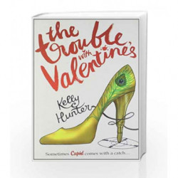 The Trouble with Valentines by Hunter Kelly Book-9789351060345