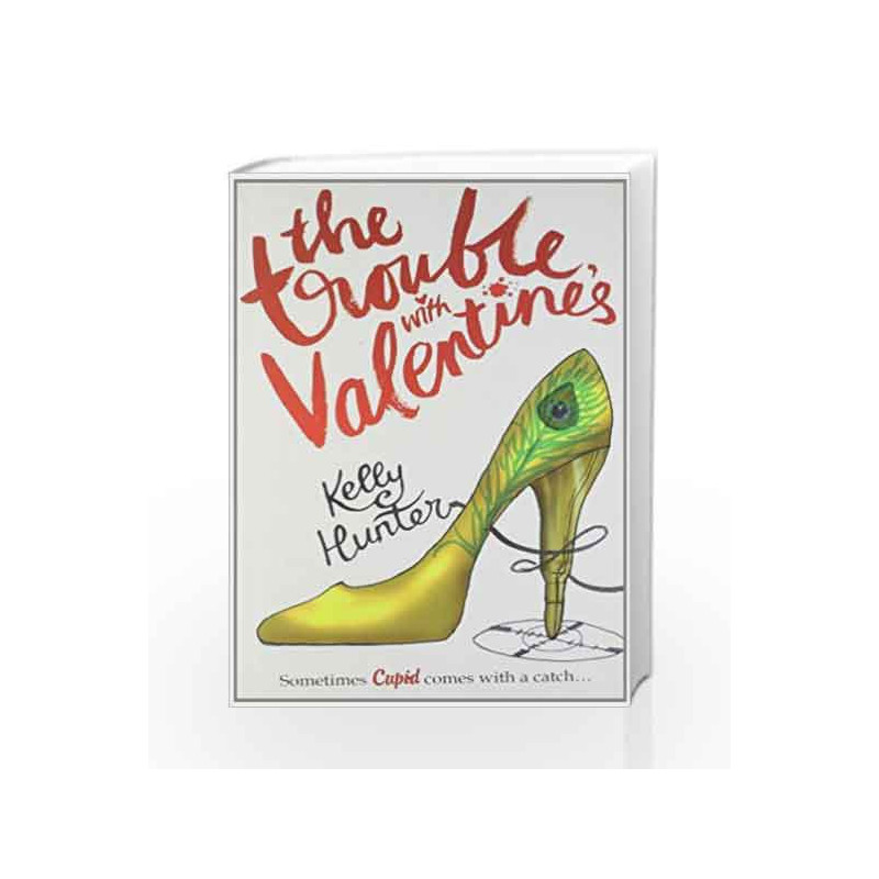 The Trouble with Valentines by Hunter Kelly Book-9789351060345