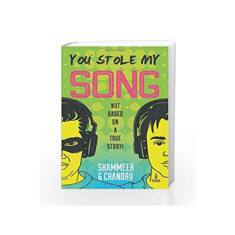You Stole My Song by Chandru & Shammeer Book-9780143419150