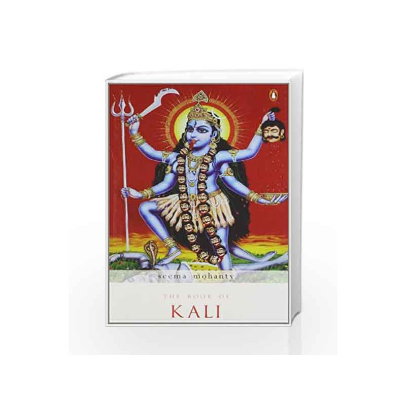 Book of Kali by Mohanty, Seema Book-9780143419914