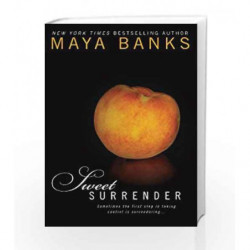Sweet Surrender (Sweet Series Book 1) by Maya Banks Book-