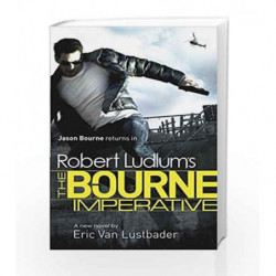 Robert Ludlum's The Bourne Imperative (JASON BOURNE) by Eric Van Lustbader Book-9781409128908
