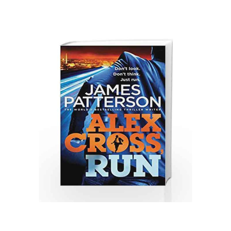 Alex Cross, Run by James Patterson Book-9780099580669