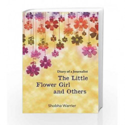 The Little Flower Girl by SHOBHA warrier Book-9788192535425