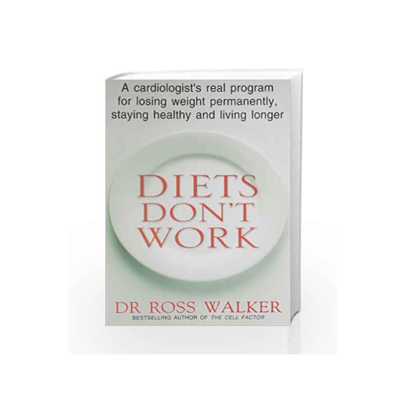 Diets Don't Work by WALKER, ROSS Book-9788188452774