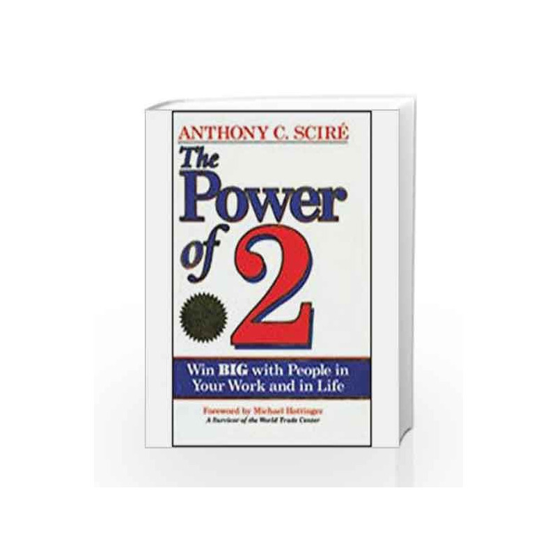 The Power of 2 by Anthony C. Scire Book-9788188452293