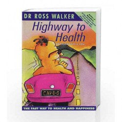 Highway to Health by WALKER ROSS DR. Book-9789380227870