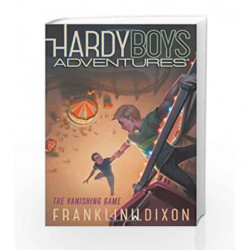 The Vanishing Game (Hardy Boys Adventures) by Franklin W. Dixon Book-9781442459816