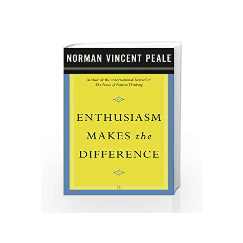 Enthusiasm Makes the Difference by PEALE NORMAN VINCENT Book-9780743234818