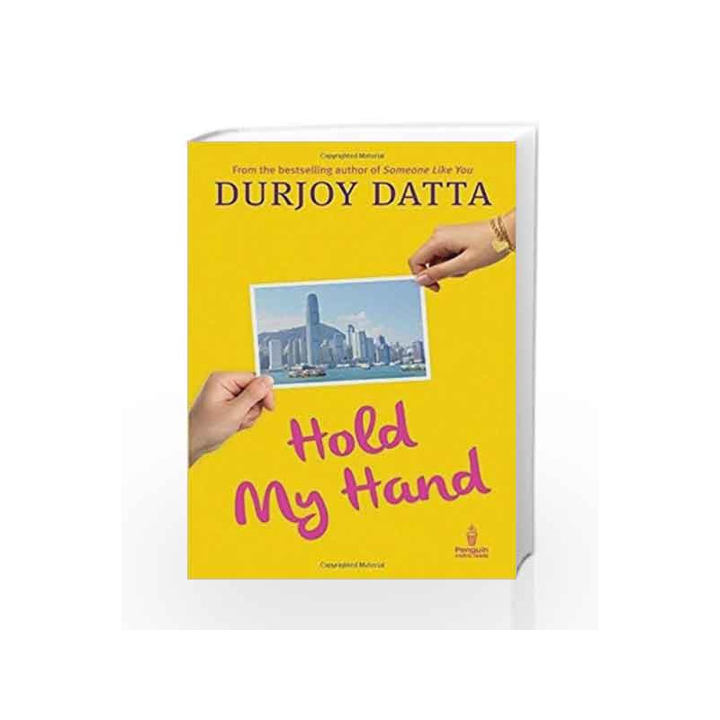 Hold My Hand (Penguin Metro Reads) by Durjoy Datta Book-9780143420903