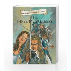 The Three Musketeers: Om Illustrated Classics by NA Book-9789381607473