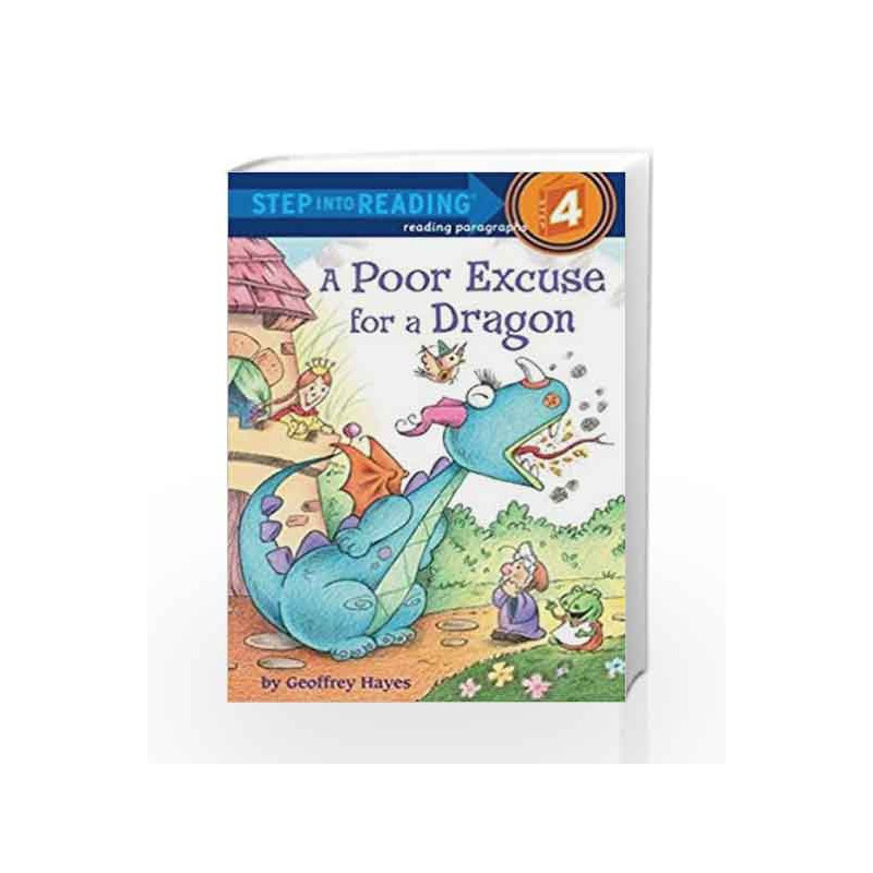 A Poor Excuse for a Dragon (Step into Reading) by Geoffrey Hayes Book-9780375868672