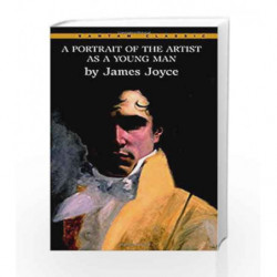 A Portrait of the Artist as a Young Man (Vintage Classics) by James Joyce Book-9780099573159