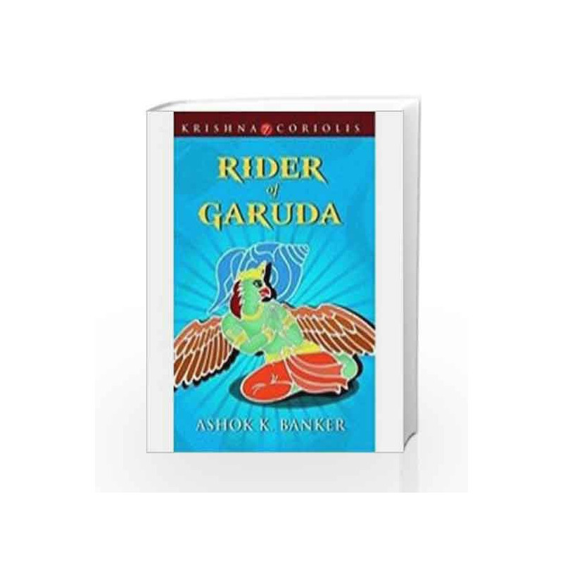 Rider of Garuda by Ashok K Banker Book-9789350293195