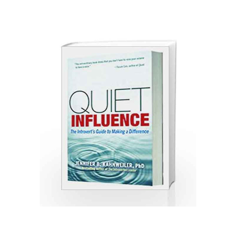 Quiet Influence by Jennifer B Kahnweiler Book-9781626561151