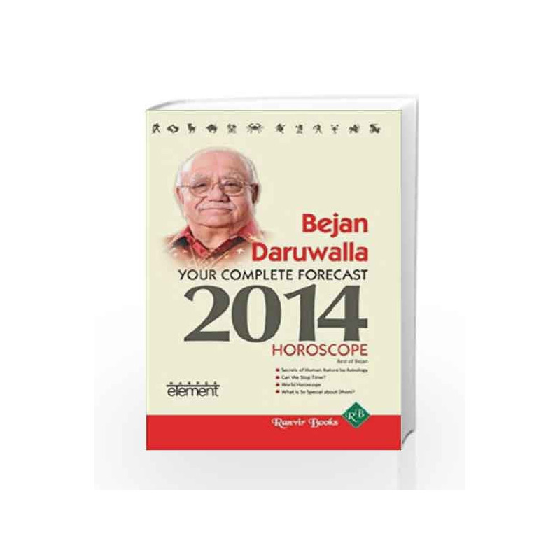 Your Complete Forecast 2014 Horoscope by Bejan Daruwalla Book-9789351160731