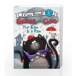 1: Splat the Cat: The Rain Is a Pain (I Can Read Level 1) by SCOTTON ROB Book-9780062090171