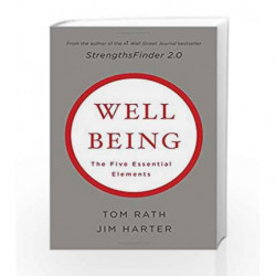 Wellbeing: The Five Essential Elements by Tom Rath Book-9781595620408