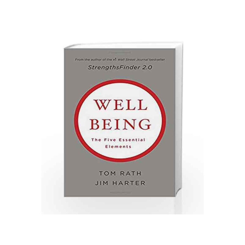 Wellbeing: The Five Essential Elements by Tom Rath Book-9781595620408