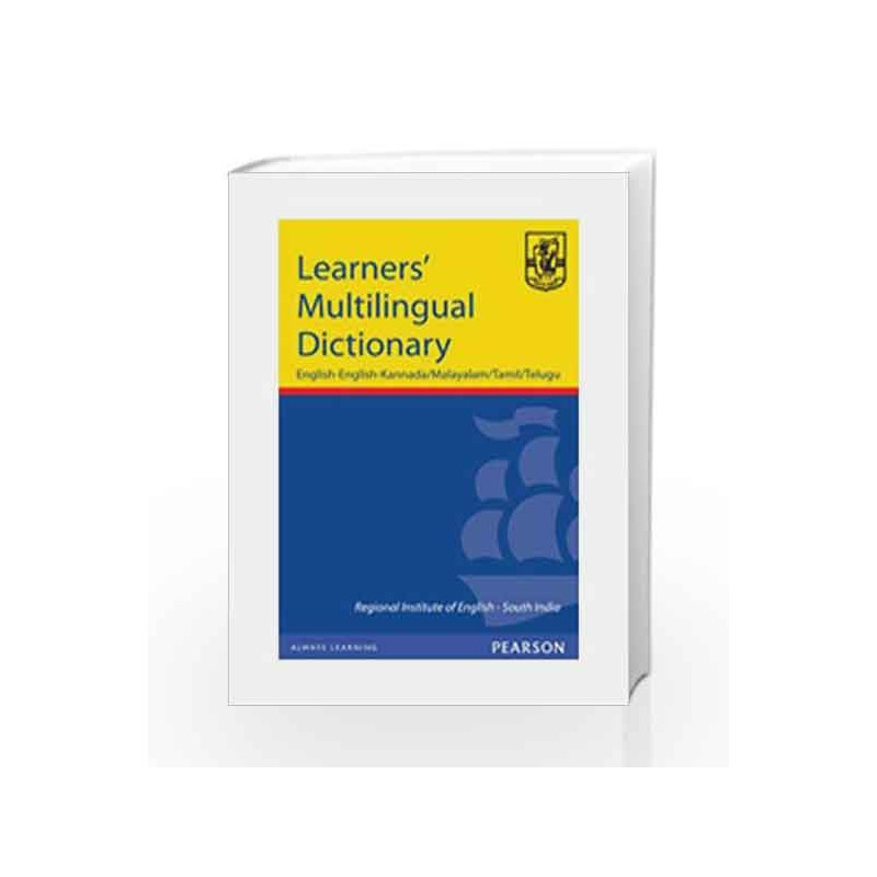 Learner's Multilingual Dictionary: English-English-Kannada/Malayalam/Tamil/Telugu, 1e by RIE Book-9788131718735