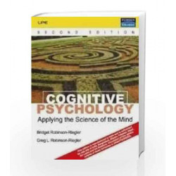 Cognitive Psychology: Applying The Science Of The Mind by Greg L. Robinson Riegler Book-9788131718766
