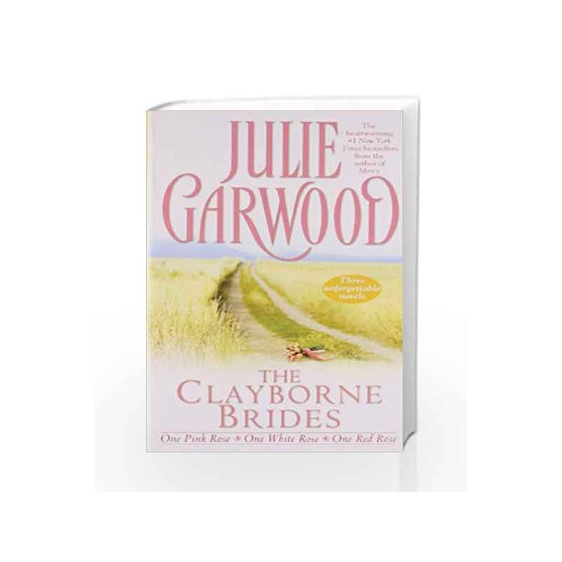 The Clayborne Brides: One Pink Rose, One White Rose, One Red Rose by Julie Garwood Book-9780671021771
