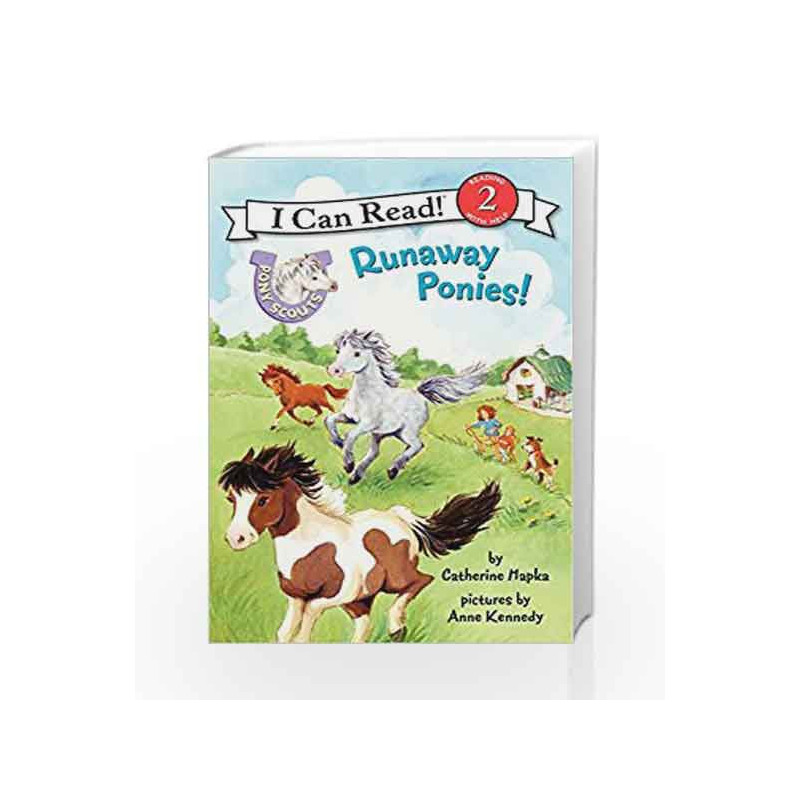 Pony Scouts: Runaway Ponies! (I Can Read Level 2) by HAPKA CATHERINE Book-9780062086679
