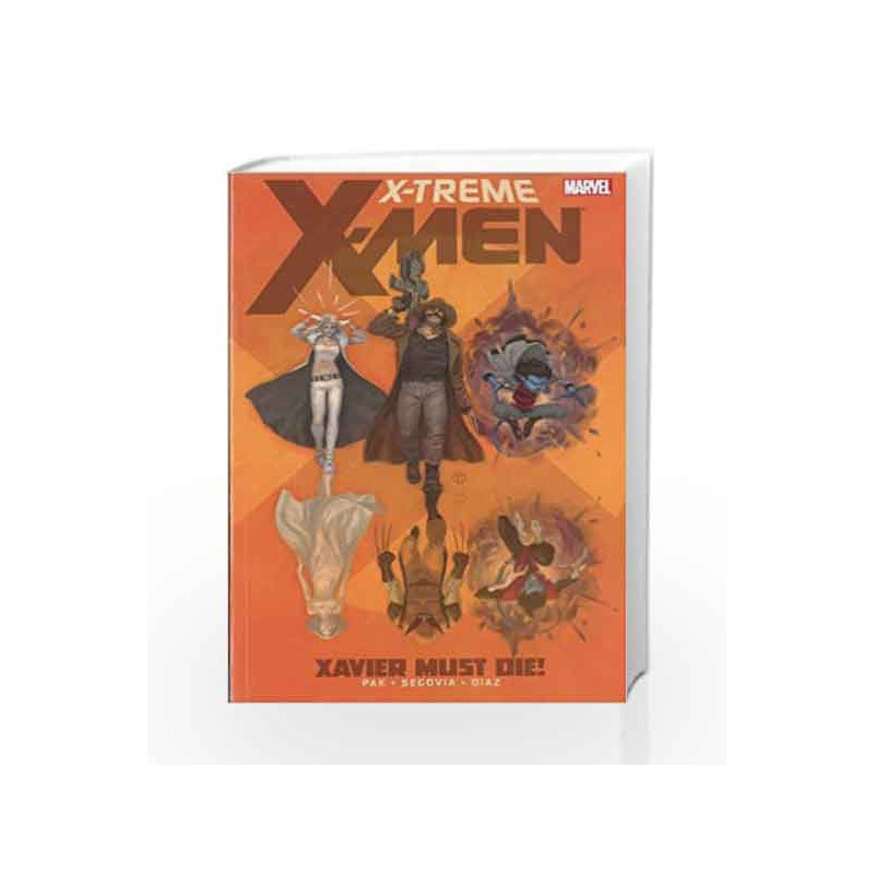 X-Treme X-Men - Volume 1 by Greg Pak Book-9780785165644
