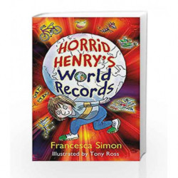 Horrid Henry's World Records by Francesca Simon Book-9781444009217