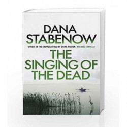 The Singing of the Dead (A Kate Shugak Investigation) by Dana Stabenow Book-9781908800725