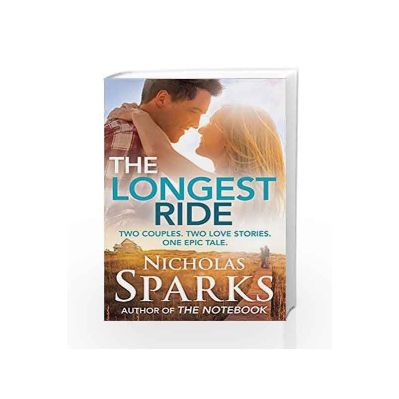 The Longest Ride by Nicholas Sparks Book-9780751549973