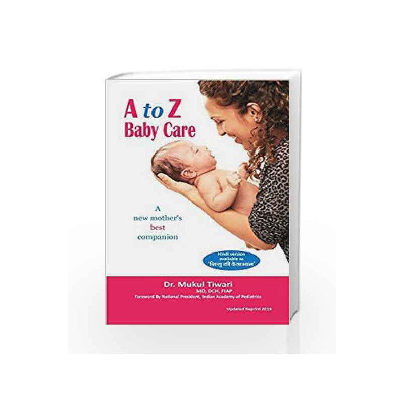 A to Z Baby Care by Dr. Tiwari Mukul Book-9789351044192