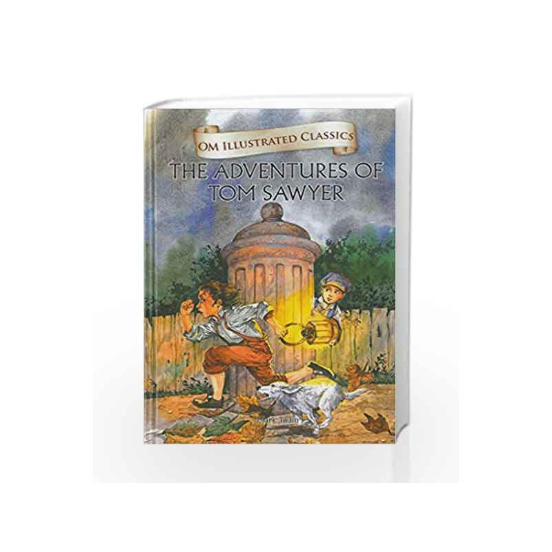 The Adventure of Tom Sawyer: Om Illustrated Classics by Mark Twain-Buy ...