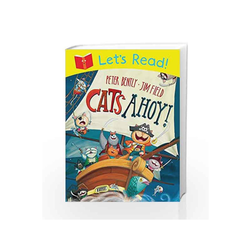 Let's Read!: Cats Ahoy by Peter Bently Book-9781447235279