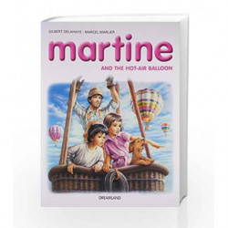 Martine and the Hot-Air Balloon by Dreamland Publications Book-9789350895535
