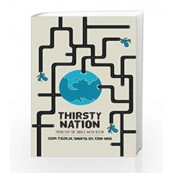 Thirsty Nation: Priorities for India's Water Sector by Joseph P. Quinlan Book-9788184003543