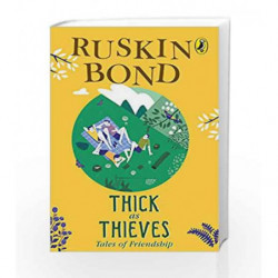 Thick as Thieves: Tales of Friendship by Ruskin Bond Book-9780143332480