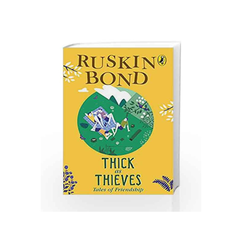 Thick as Thieves: Tales of Friendship by Ruskin Bond Book-9780143332480