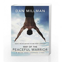 WAY OF THE PEACEFUL WARRIOR: A Book That Changes Lives by Dan Millman Book-
