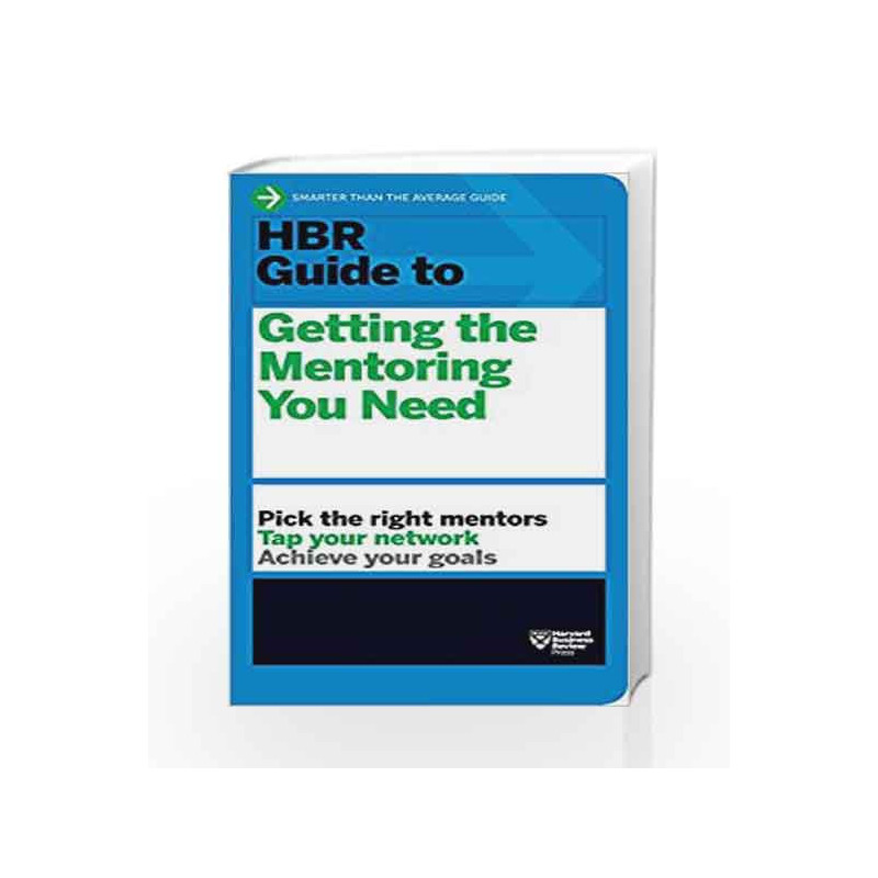 HBR Guide to Getting the Mentoring You Need by HARVARD BUSINESS REVIEW Book-9781422196007