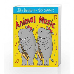 Animal Music by Julia Donaldson Book-9781447210955