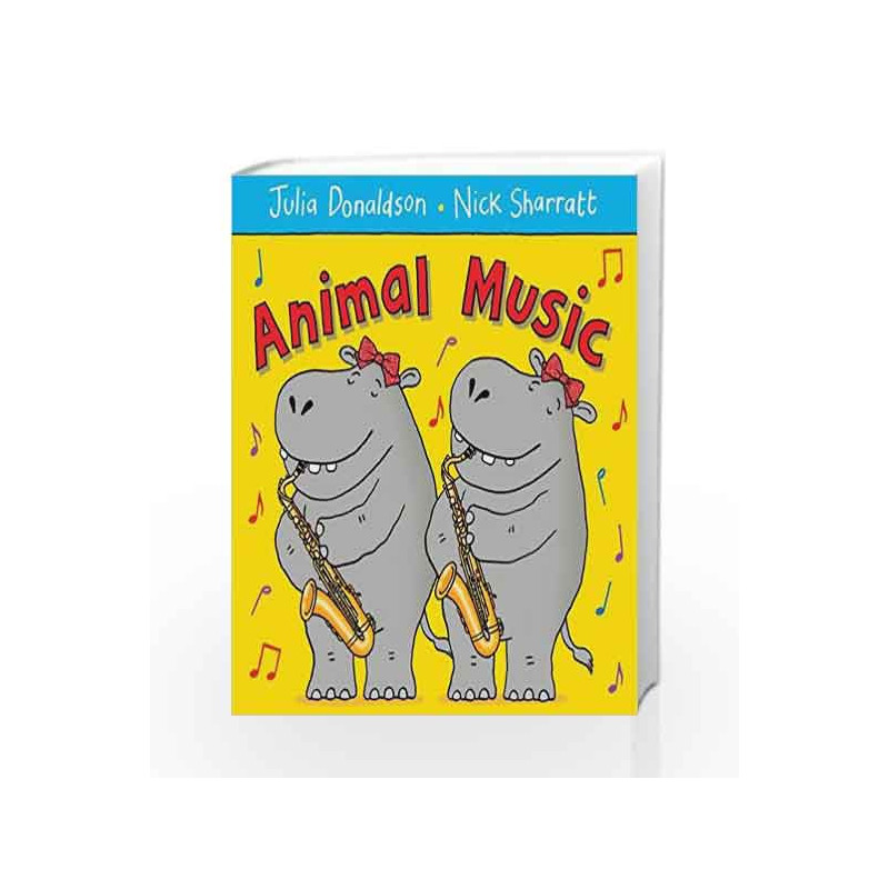Animal Music by Julia Donaldson Book-9781447210955