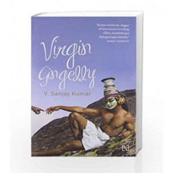 Virgin Gingelly (Old Edition) by V. Sanjay Kumar Book-9789350097205