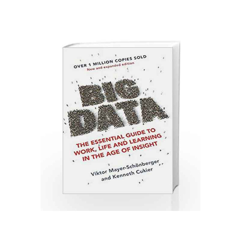 Big Data: A Revolution That Will Transform How We Live, Work and Think by Kenneth Cukier Book-9781848547926