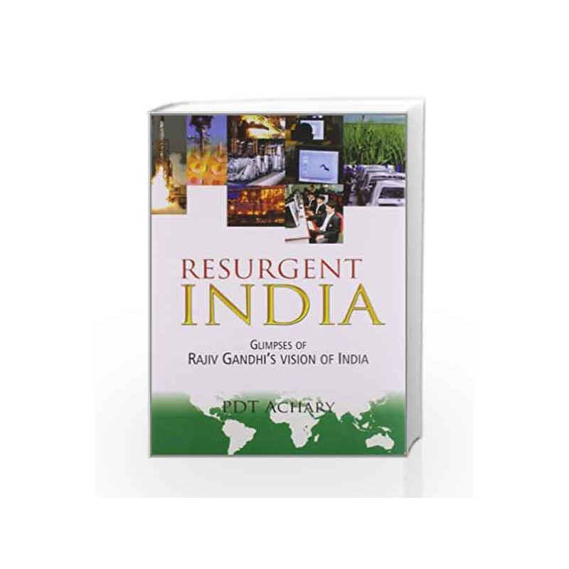 Resurgent India Glimpses of Rajiv Gandhi by Achary P D T Book-9788182747531