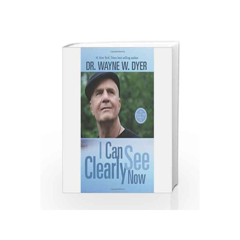 I Can See Clearly Now! by Dyer, Dr. Wayne W. Book-9789381398678