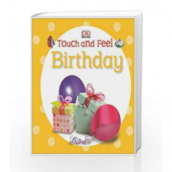 Touch and Feel Birthday (DK Touch and Feel) by NA Book-9781409348795
